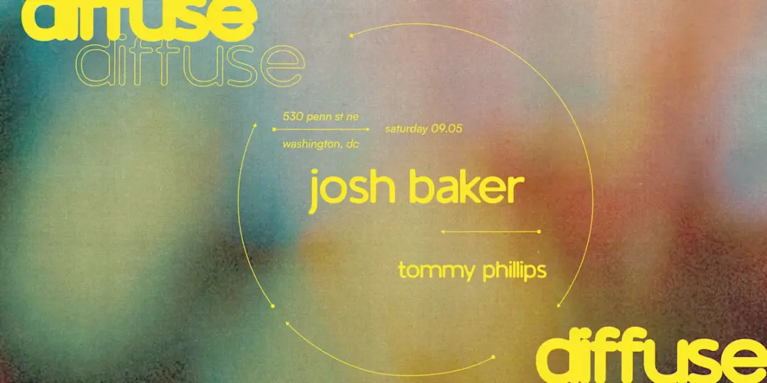 Diffuse: Josh Baker (Artist Presale)