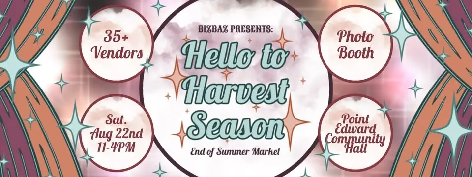 Hello to Harvest Season - End of Summer Market