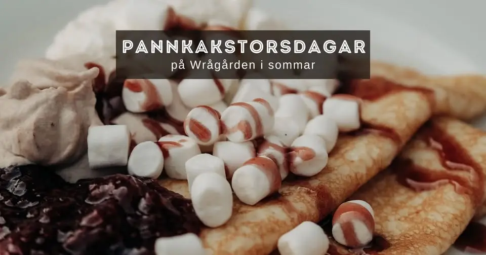 Pannkakstorsdagar på Wrågården 🥞