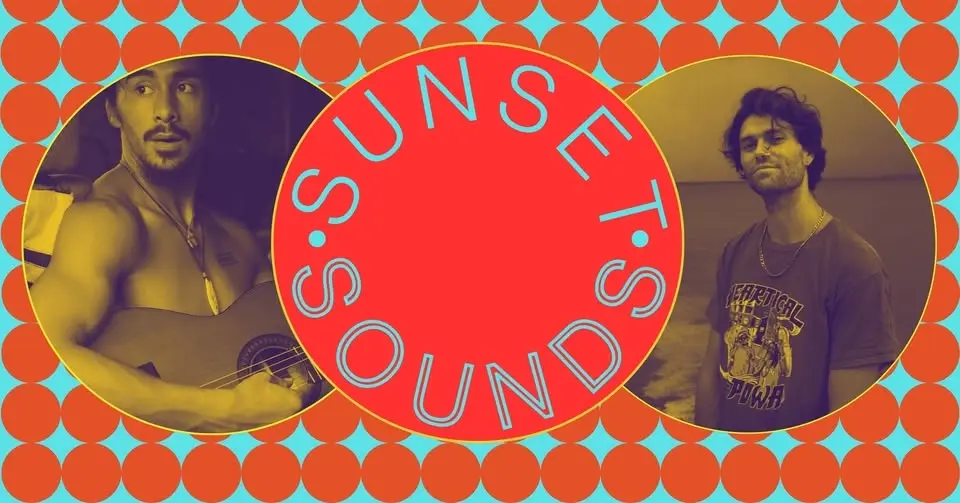 Sunset Sounds: DJAALI (Joel Moreta) + Ward Hancock