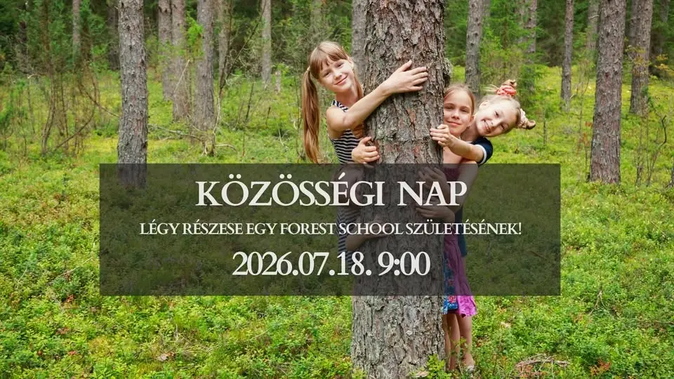 Közösségi Nap:Forest School építés az Erdei Napközivel