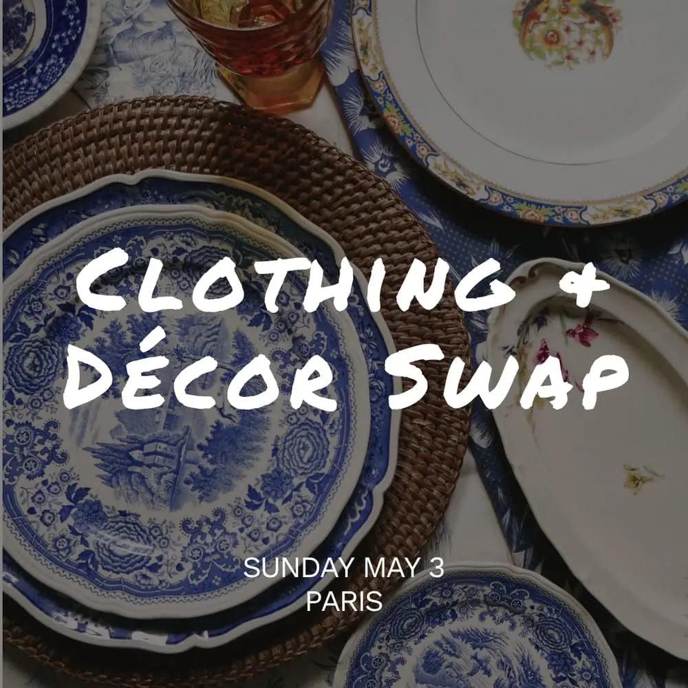 Clothing & Décor Swap | Paris