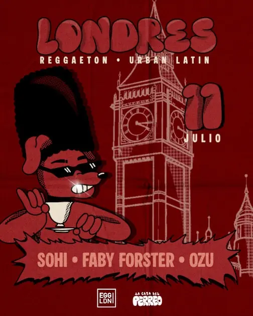 La Casa Del Perreo I Egg Club I London