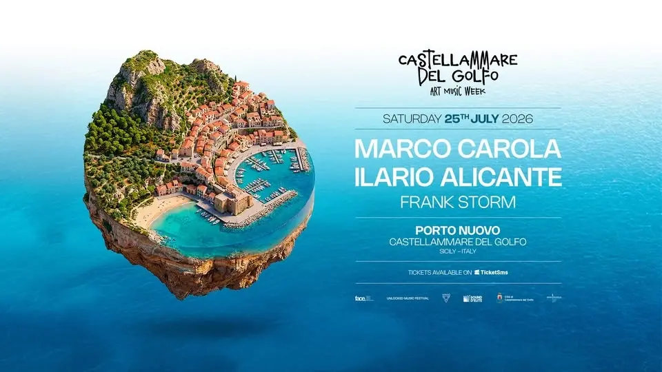Marco Carola + Ilario Alicante + Frank Storm | Castellammare del Golfo - Unlocked Music Festival