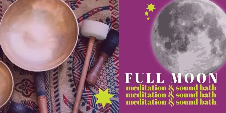 Full Moon Meditation & Sound Bath