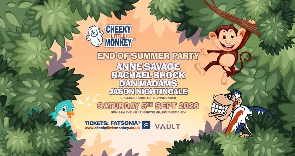 Cheeky Little Monkey - End of Summer Party - Sat 5th Sept 2026
