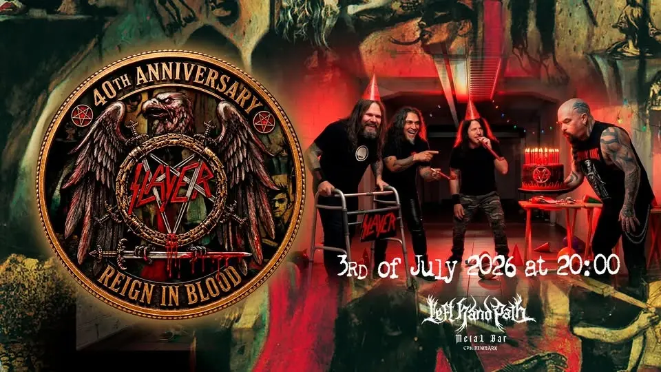 REIGN IN BLOOD — 40TH ANNIVERSARY PARTY @ Left Hand Path