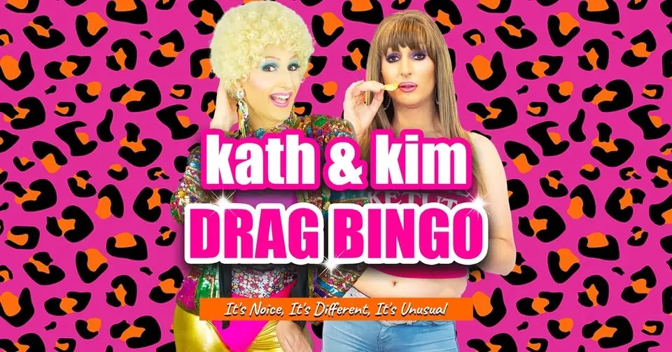 Kath & Kim Drag Bingo at Mounties