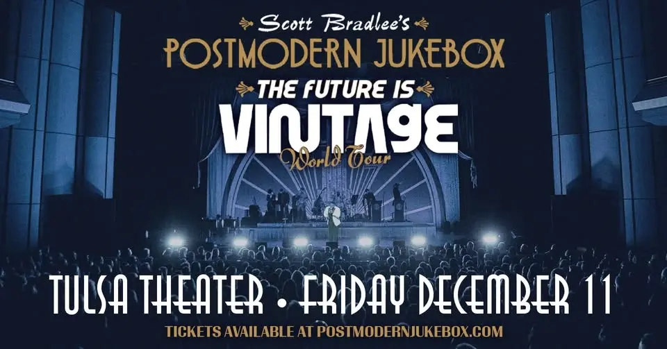 Scott Bradlee’s Postmodern Jukebox – The Future Is Vintage World Tour