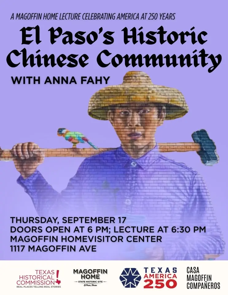 America 250 Lecture: El Paso's Historic Chinese Community with Anna Fahy
