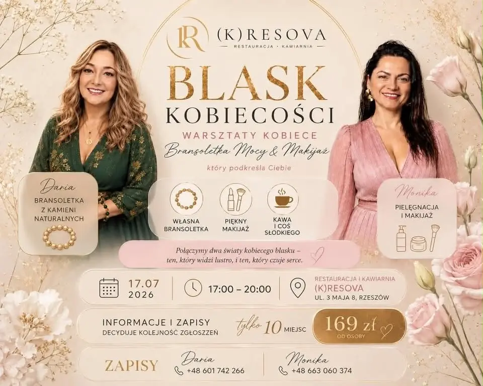 BLASK KOBIECOŚCI - WARSZTATY MAKIJAŻ i BRANSOLETKA Z BLASKIEM
