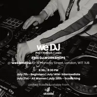 we DJ FREE DJ Workshops In July - All Women