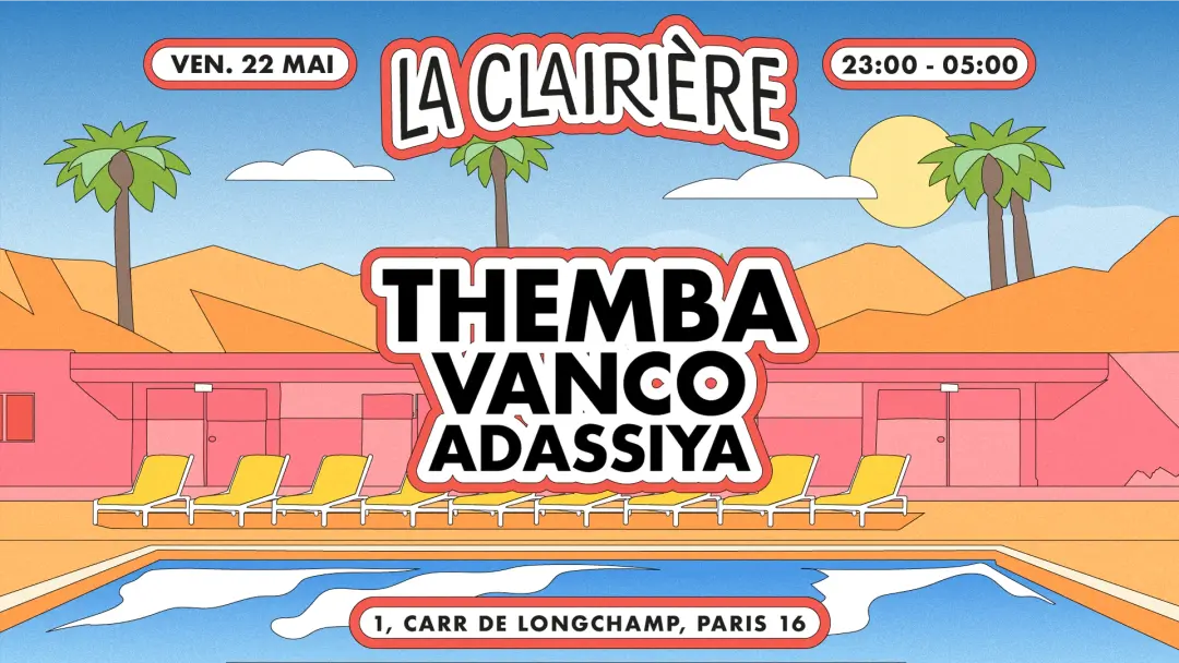 La Clairière: THEMBA, Vanco, Adassiya