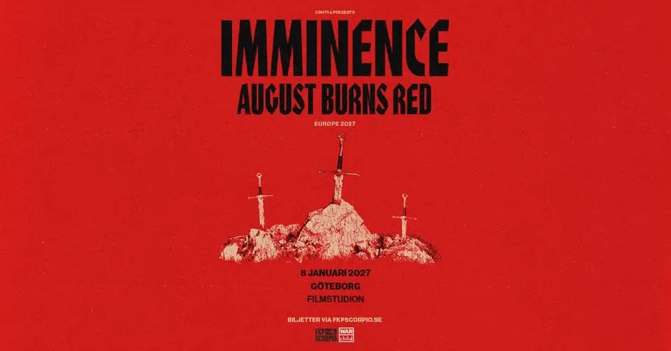 Imminence + Special guests: August Burns Red | Göteborg
