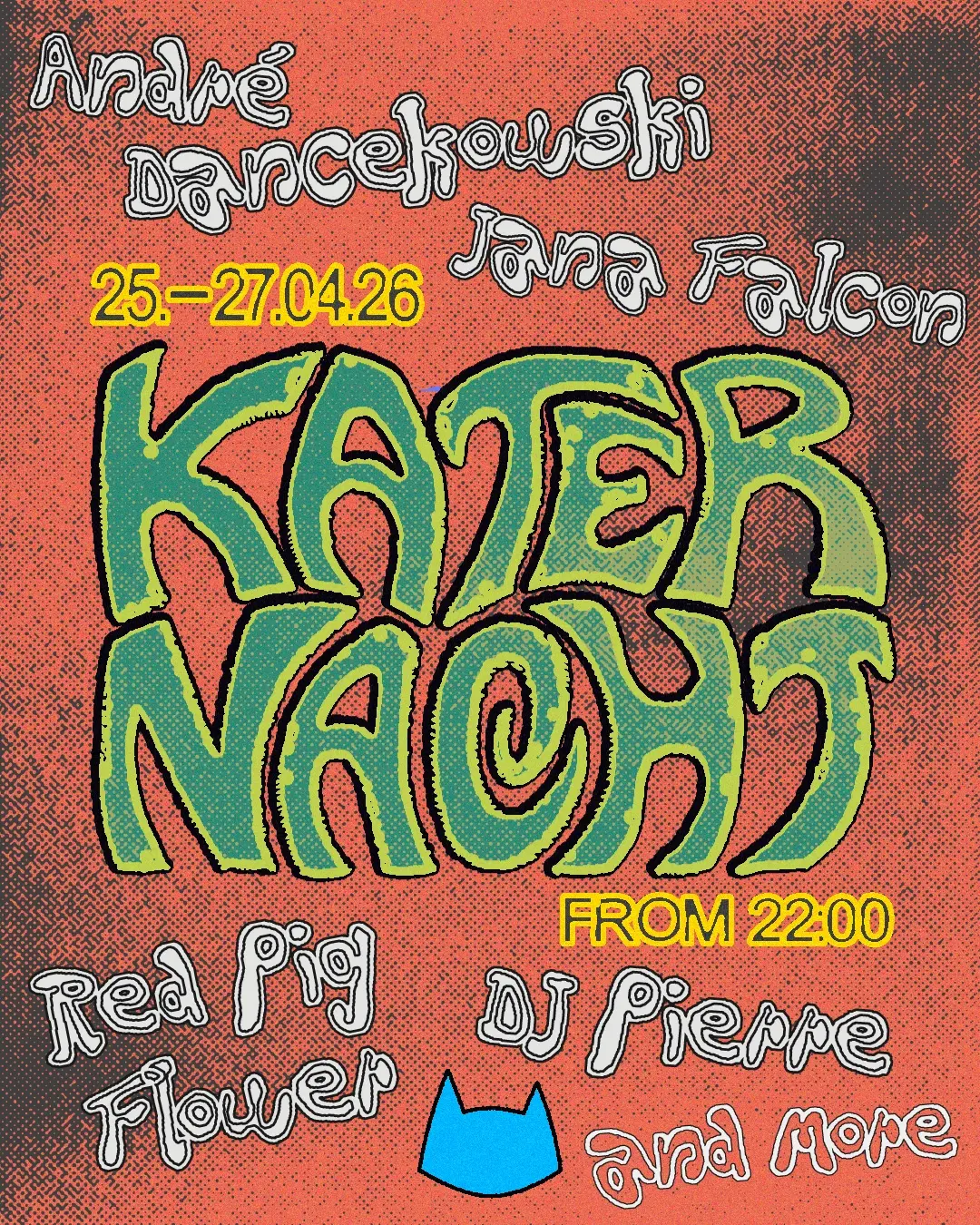 Katernacht with DJ Pierre, Jana Falcon, André Dancekowski, Red Pig Flower + more