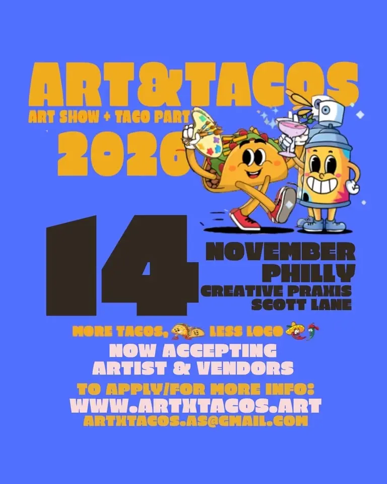 ART X TACOS : Art Show + Taco Party : Philly 