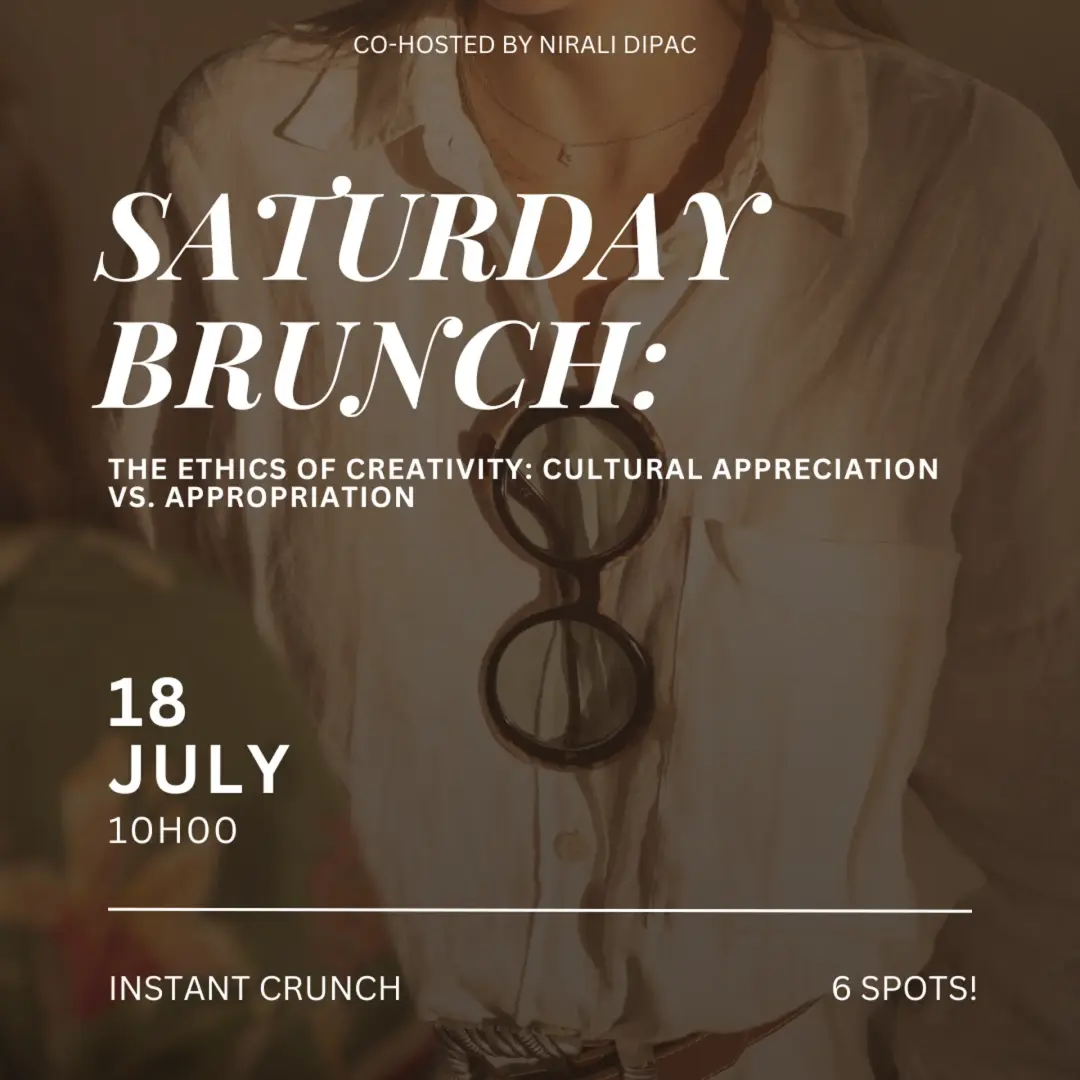 Saturday Brunch: The Ethics of Creativity: Cultural Appreciation vs. Appropriation