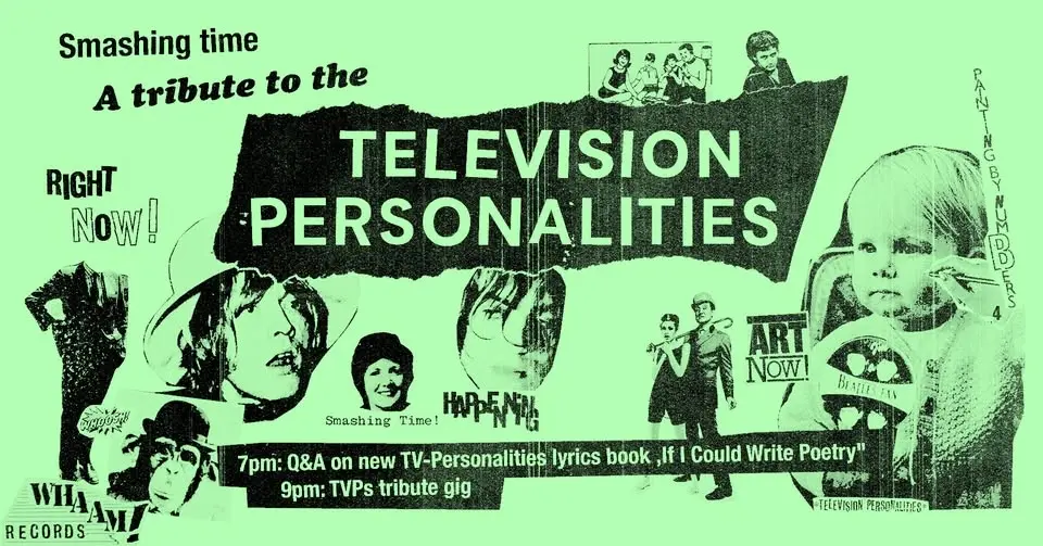 Smashing Time - A tribute to the Television Personalities