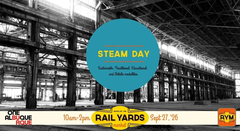 STEAM Day at the Rail Yards Market