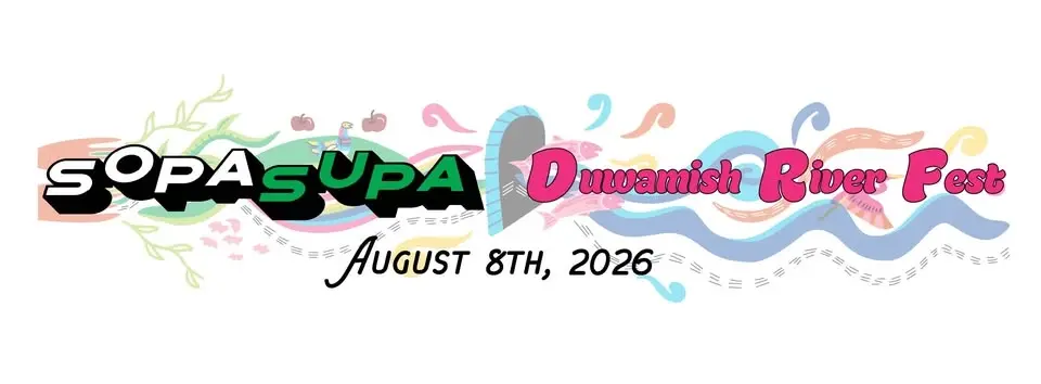 SOPASUPA x Duwamish River Fest