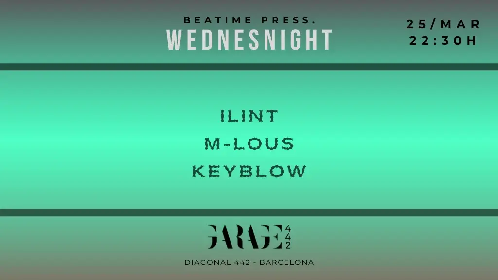 Wednesnight with Ilint,M-Lous, Keyblow