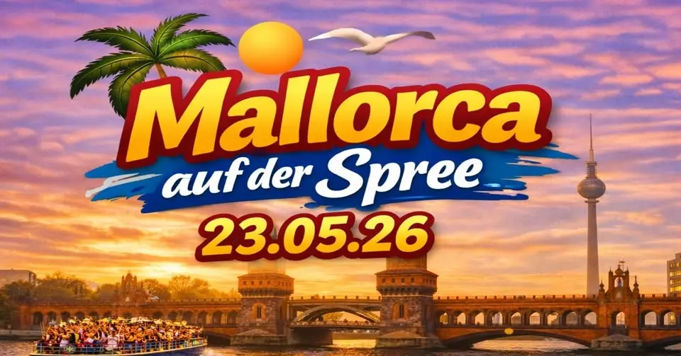 Mallorca auf der Spree / 5 Stunden Party Bootstour