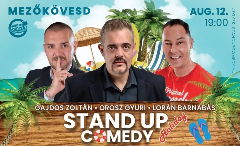 MEZŐKÖVESD - Stand up comedy HOLIDAY