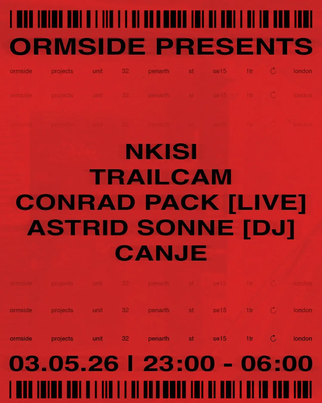 ORMSIDE presents: Nkisi, Trailcam, Conrad Pack (live), Astrid Sonne (DJ) & Canje