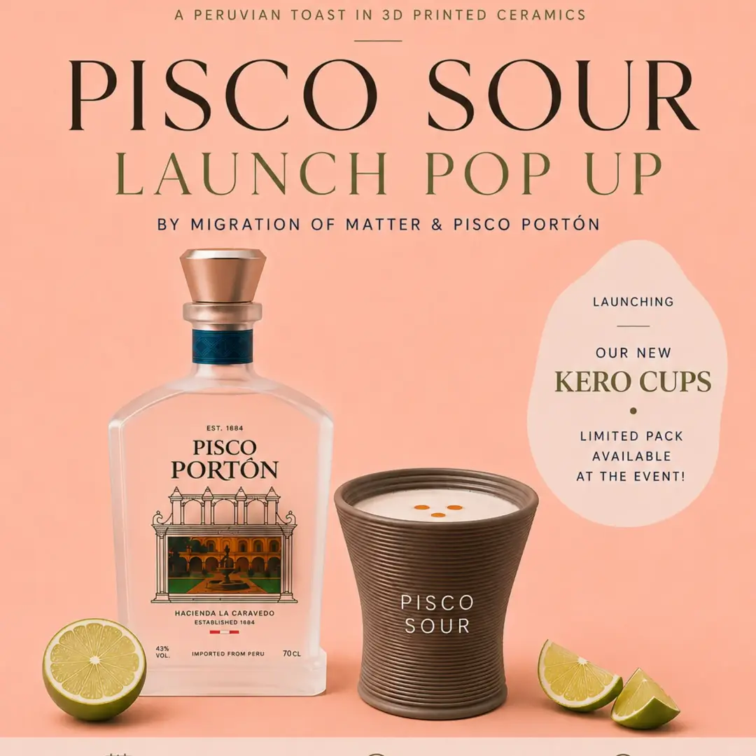 Pisco Sour x Ceramics Launch Pop Up I by Migration of Matter & Pisco Porton
