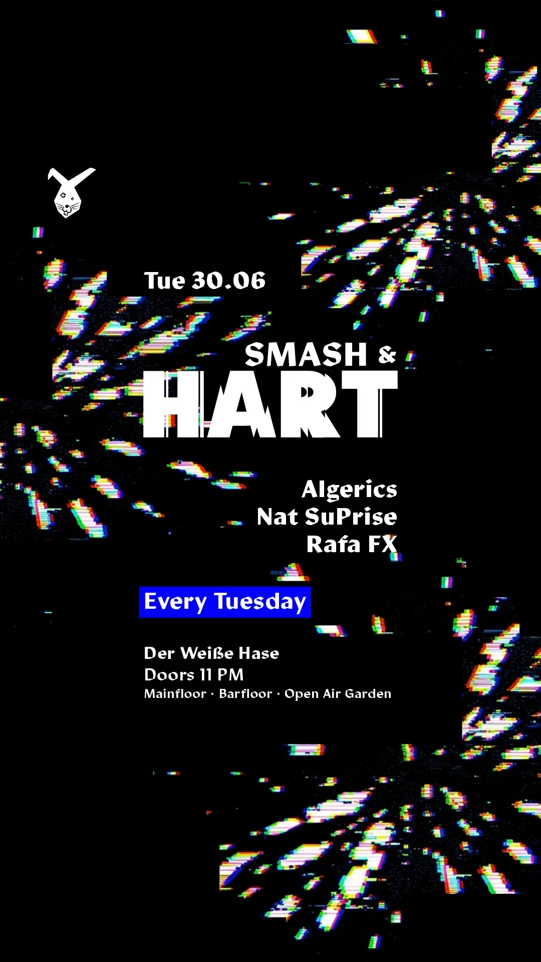 Smash & HART ◢◤ Tuesday Rave & Open Air Garden [free entry until midnight*]