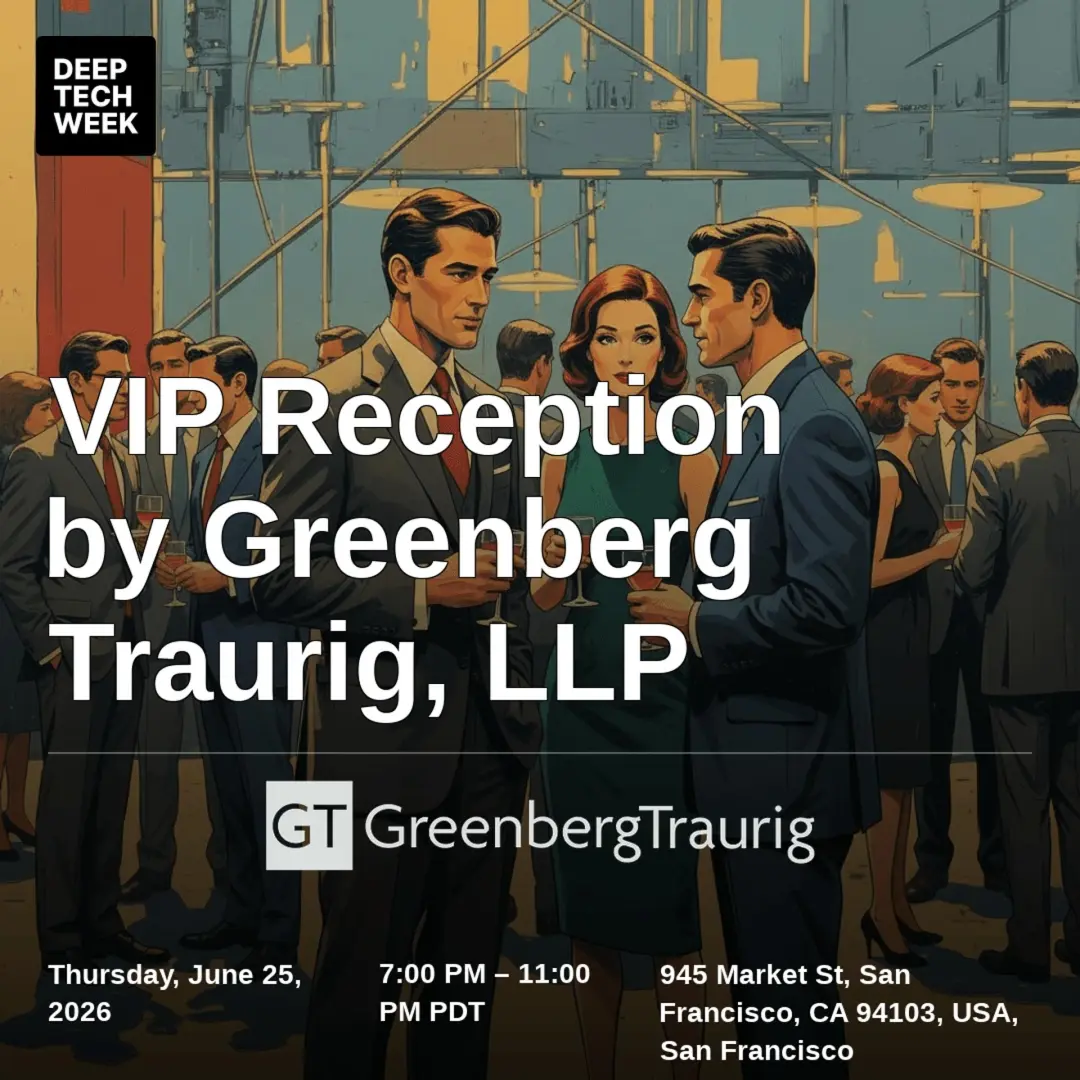 VIP Reception by Greenberg Traurig, LLP