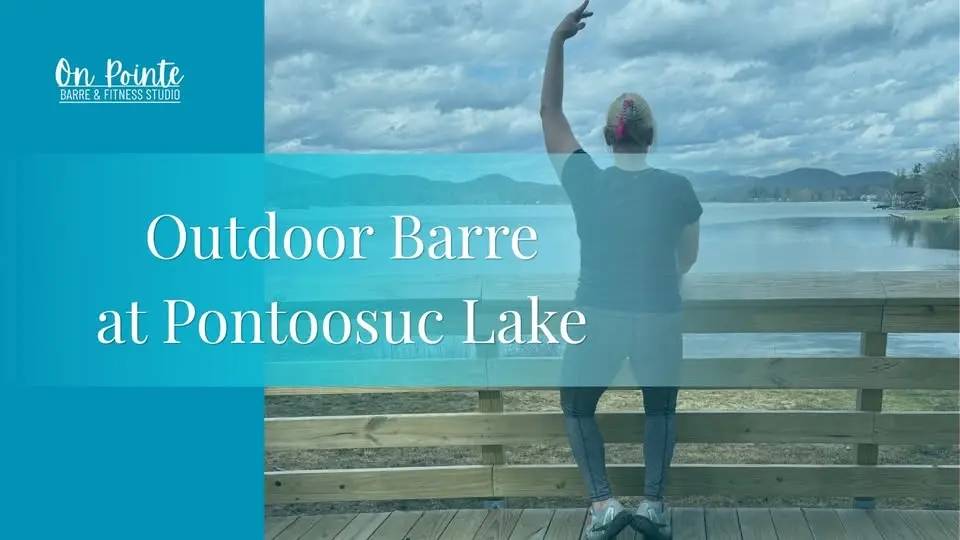 Outdoor Barre Class at Pontoosuc Lake