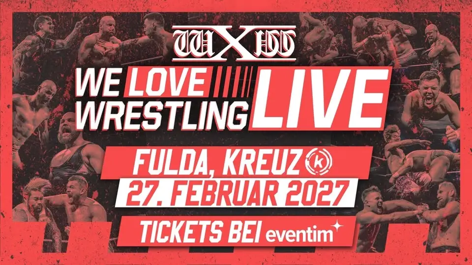 wXw We Love Wrestling LIVE - Fulda