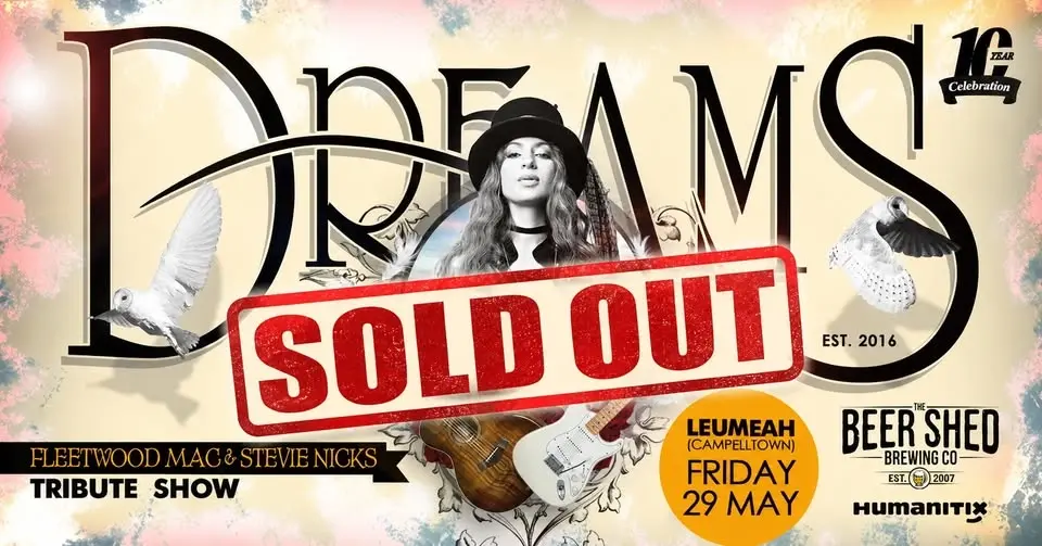 ** SOLD OUT ** CAMPBELLTOWN | DREAMS Fleetwood Mac & Stevie Nicks Show at The Beer Shed
