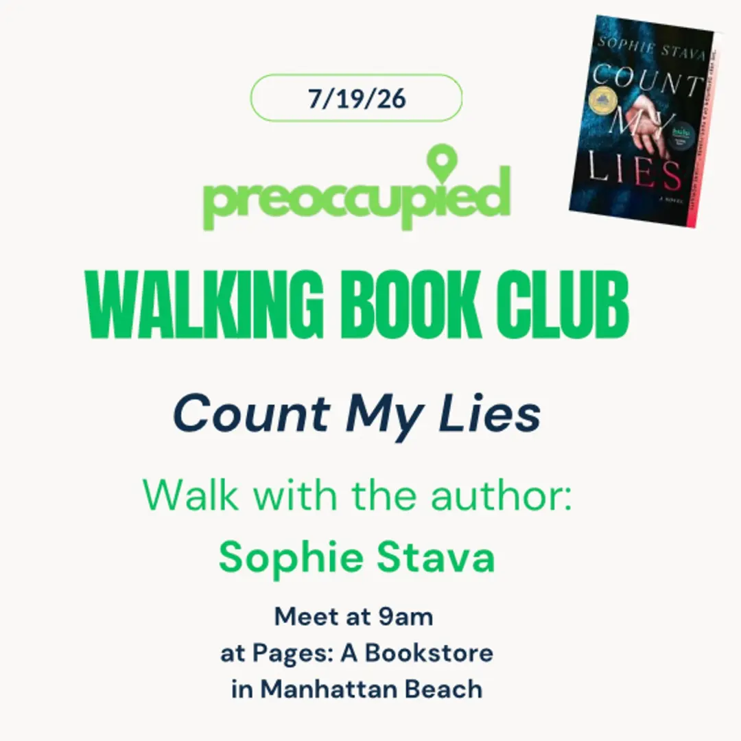 Preoccupied Manhattan Beach Walking Book Club with Sophie Stava