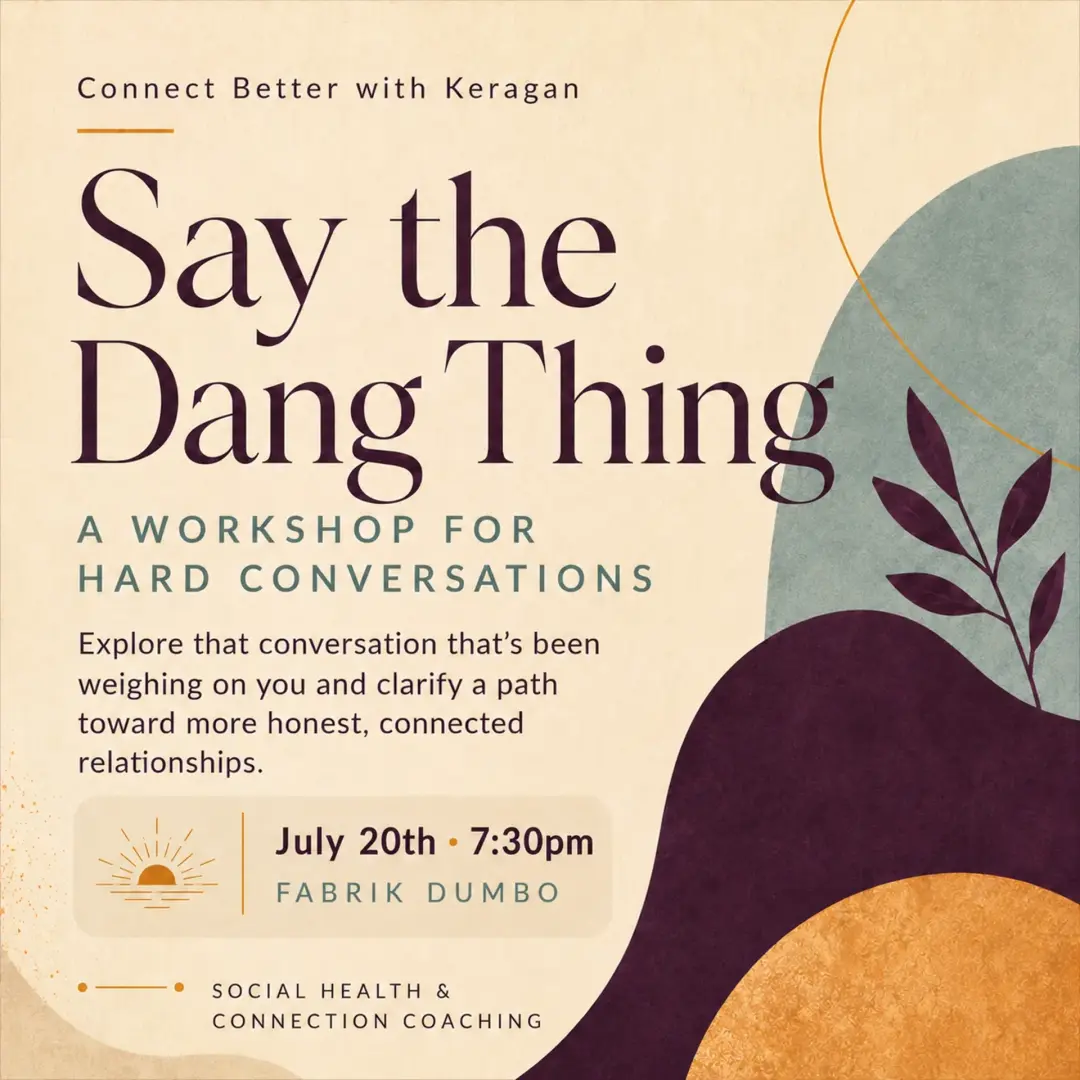 Say the Dang Thing: A Workshop for Hard Conversations