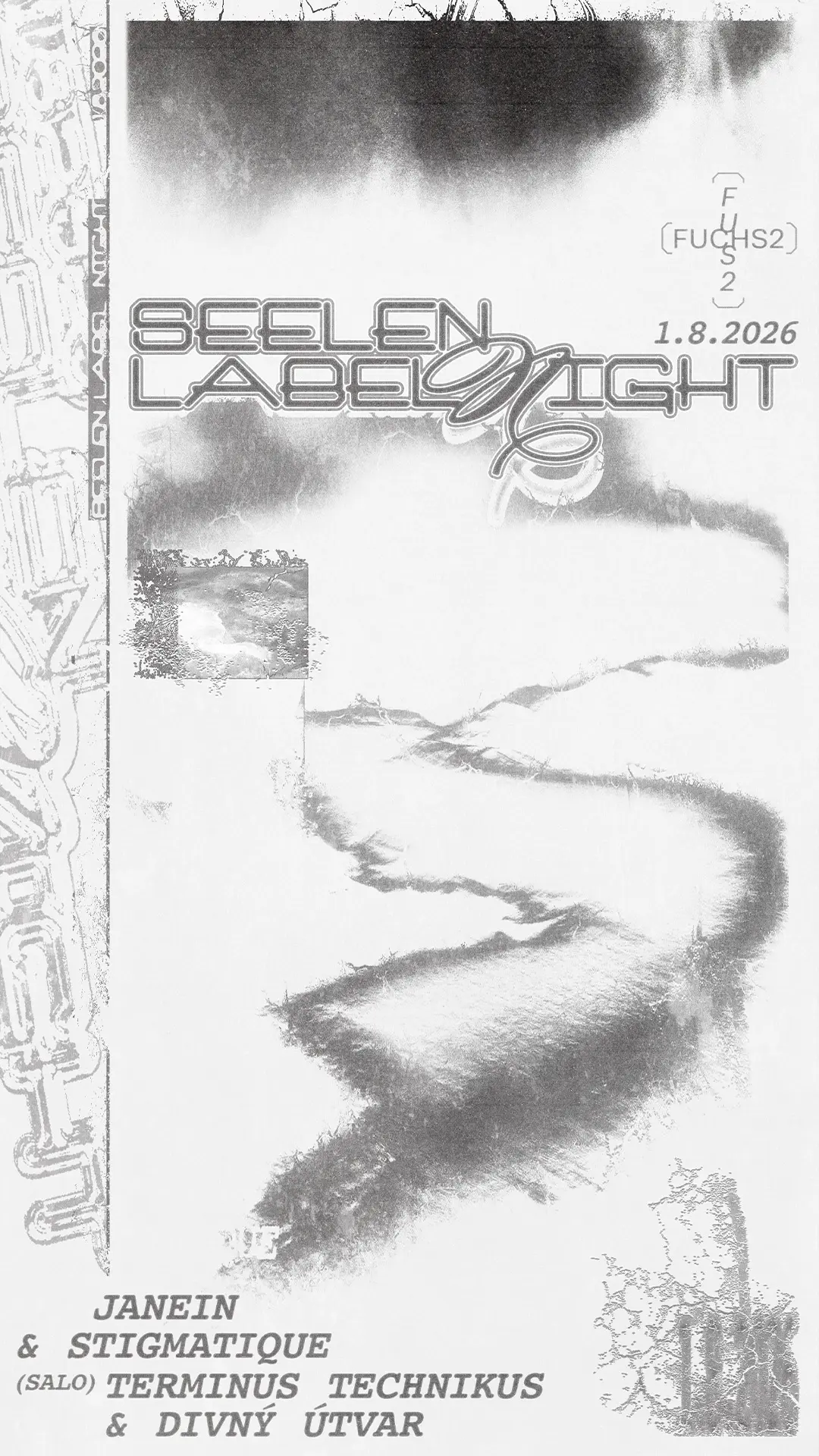 SEELEN LABEL NIGHT: JANEIN ☆ Stigmatique ☆ TerminusTechnikus ☆ Divný útvar