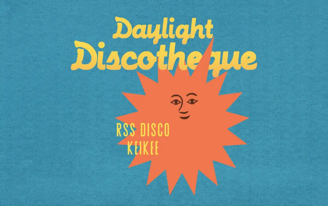 Daylight Discotheque