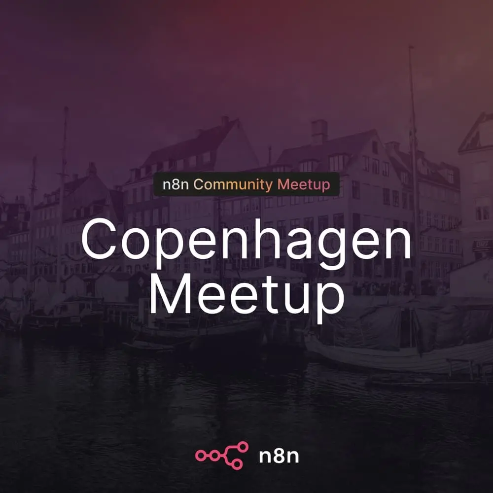 n8n Copenhagen: From idea to working flow