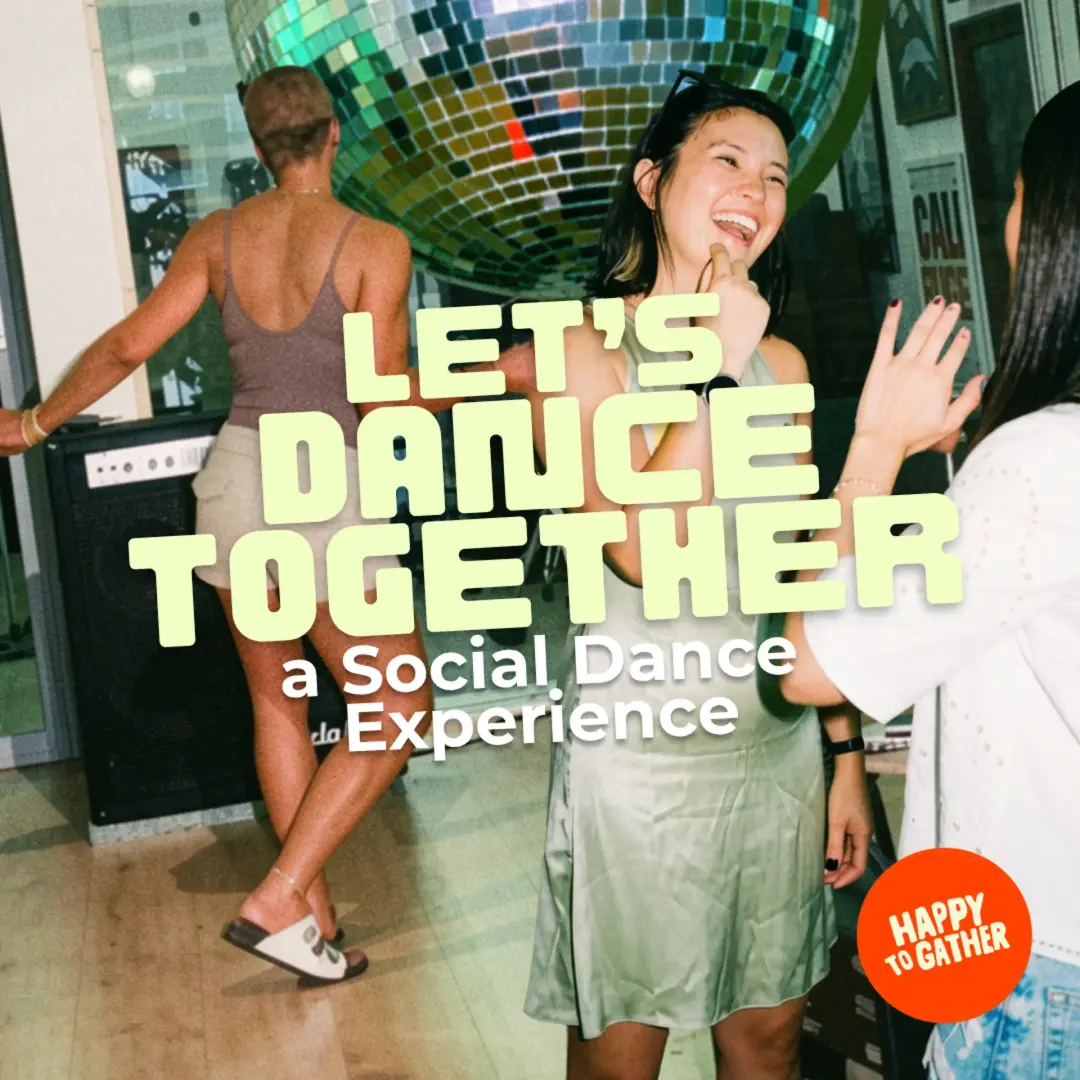 Happy to Gather: Let's Move Together