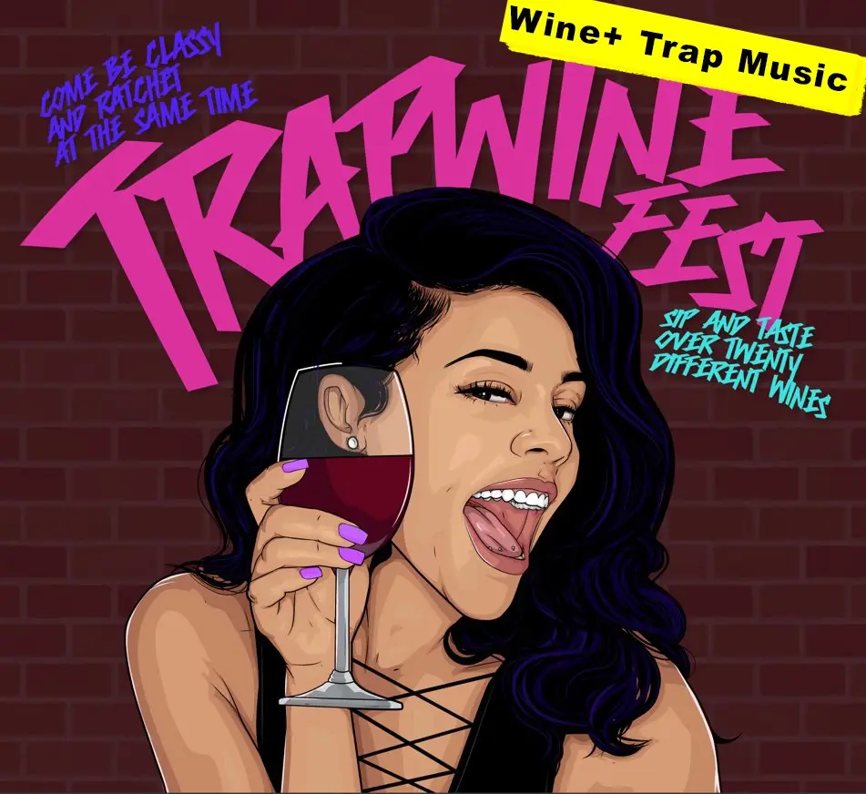Trap Wine Fest Atlanta