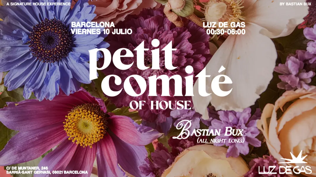 Petit Comité Barcelona with Bastian Bux (All night long)