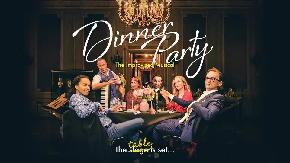 Dinner Party: The Improvised Musical