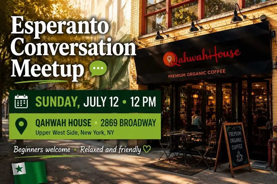 Esperanto Conversation Meetup · All Levels Welcome