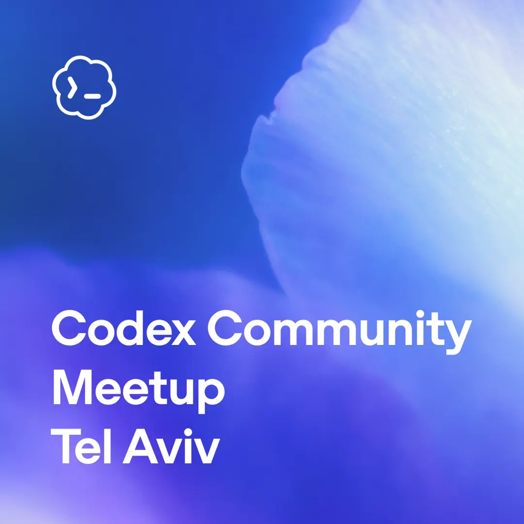 Codex Community Meetup - Tel Aviv