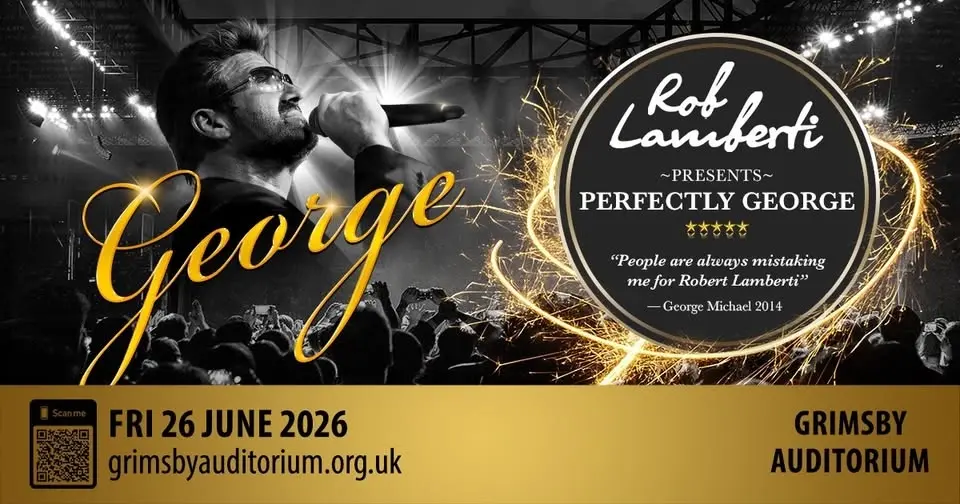 Grimsby Auditorium - Rob Lamberti Presents Perfectly George
