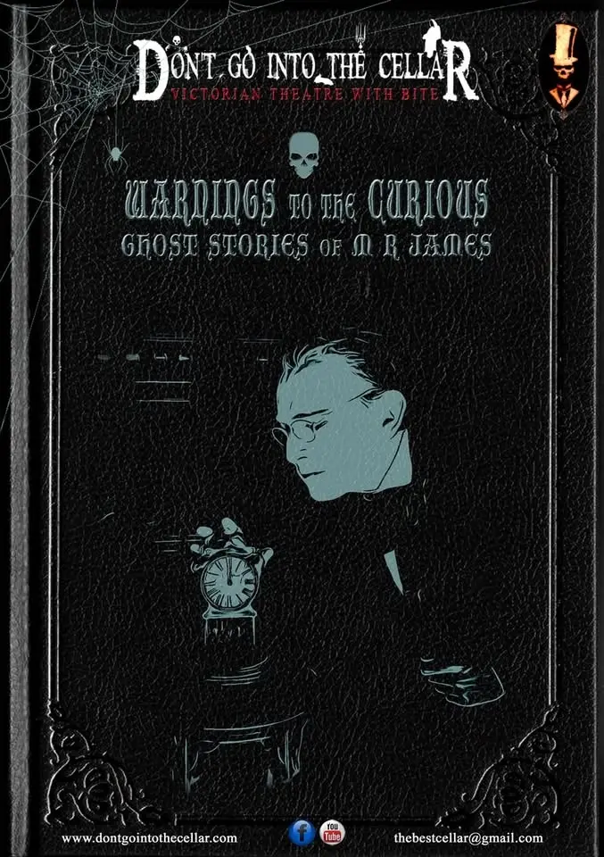 Warnings to the Curious: Ghost Stories of M.R. James