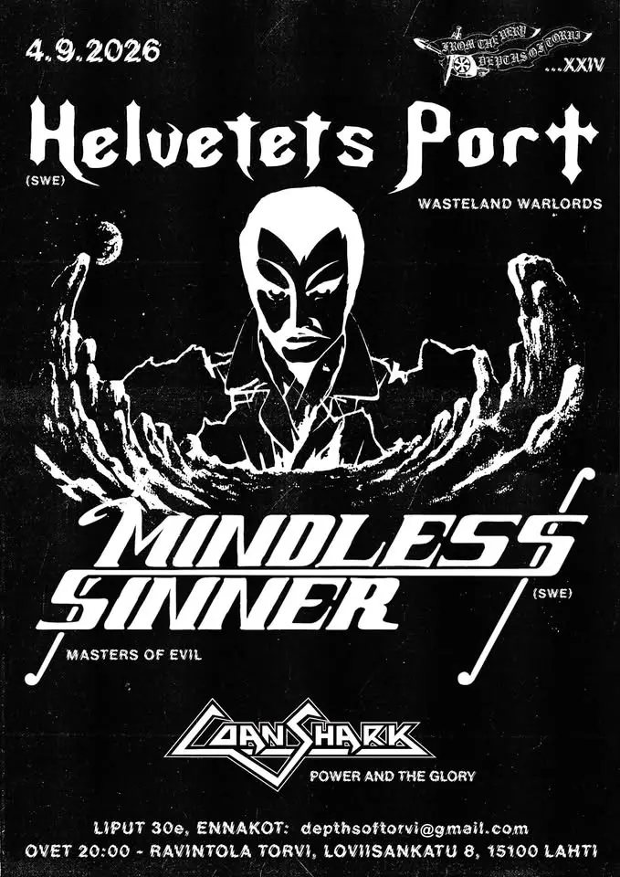 From the Very Depths of Torvi XXIV - Helvetet's Port(swe), Mindless Sinner(swe), Loanshark