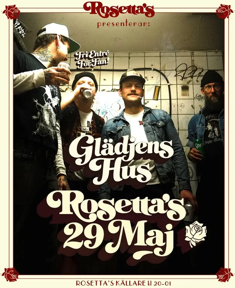 Glädjens Hus till Rosetta´s 29 maj!