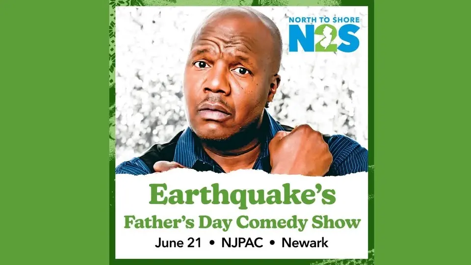 N2S: Earthquake's Father's Day Comedy Show
